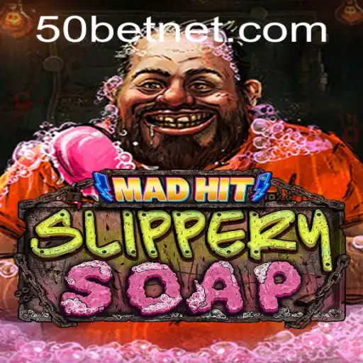 Descubra o Fascinante Jogo MadHitSlipperySoap e a Estratégia do '50 Bet'